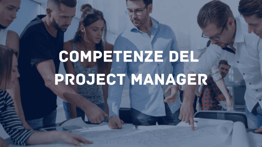 Competenze del Project Manager